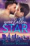 [Under the Stars 01] • Your Fallen Star · Under the Stars Book 1